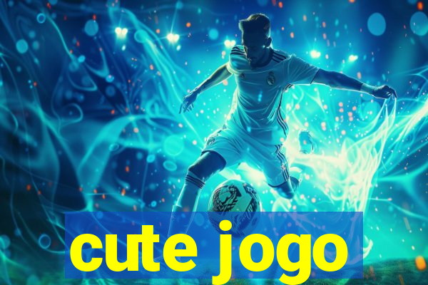 cute jogo